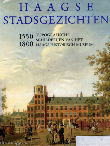 Cover of Haagse stadsgezichten 1550-1800