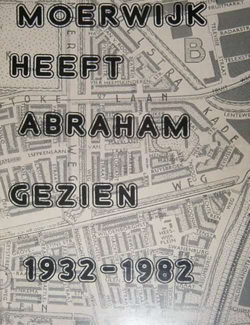 Cover of Moerwijk heeft Abraham gezien (1932-1982)