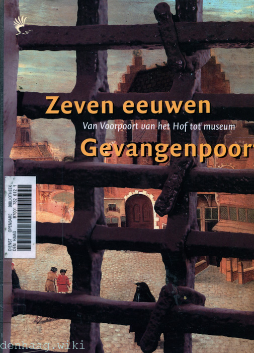 Cover of Zeven eeuwen Gevangenpoort